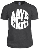 Aaye Ekiti T-shirts